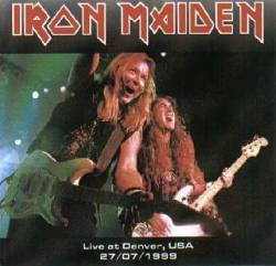 Iron Maiden (UK-1) : Live at Denver